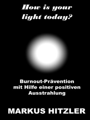 cover image of How is your light today?